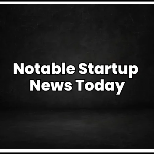 Today Startup News – 20 March 2024